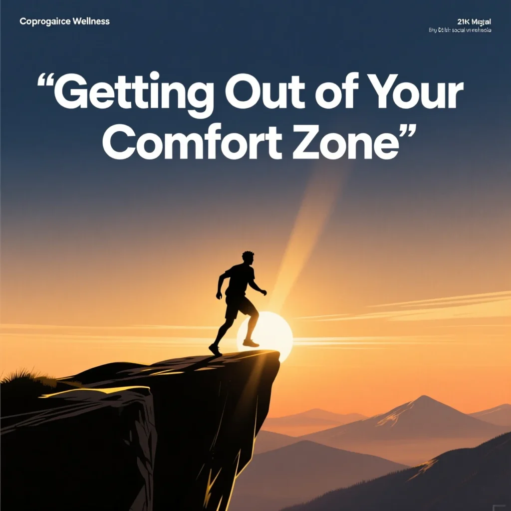 Getting Out of Your Comfort Zone Quotes