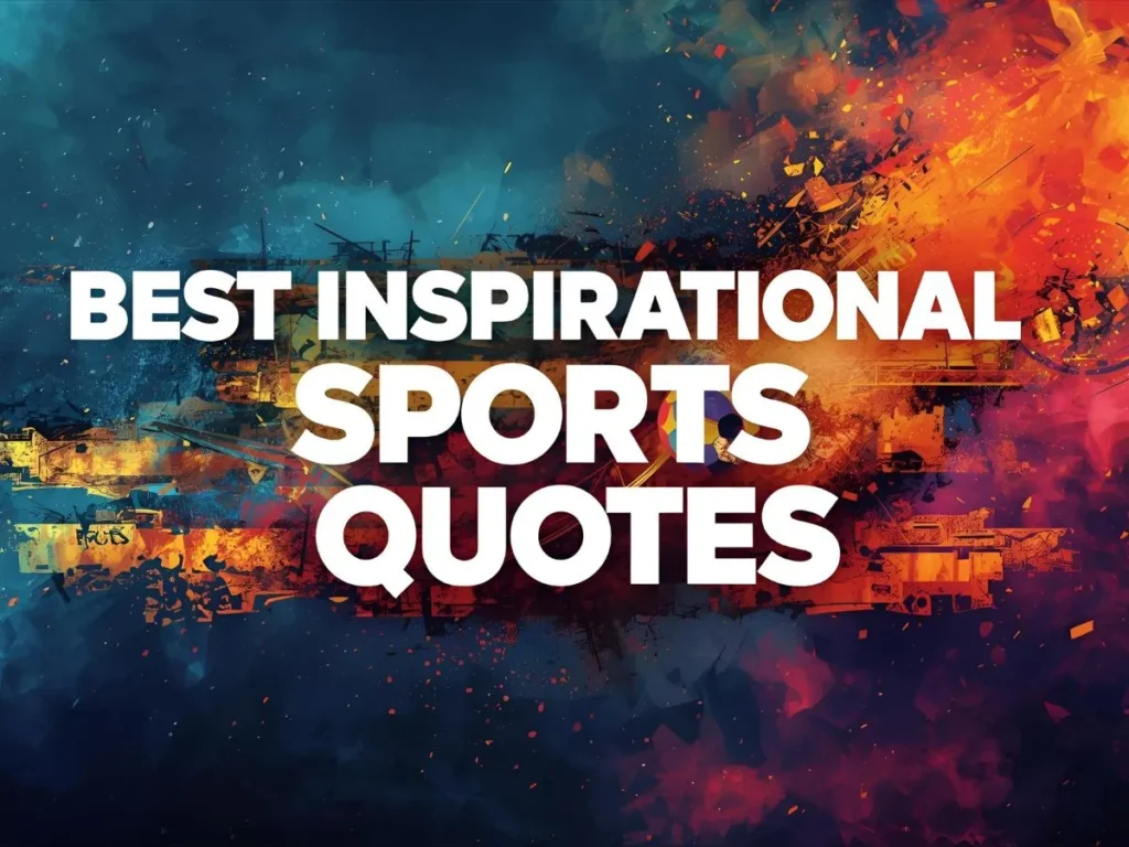 Best Inspirational Sports Quotes