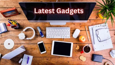 Latest Gadgets